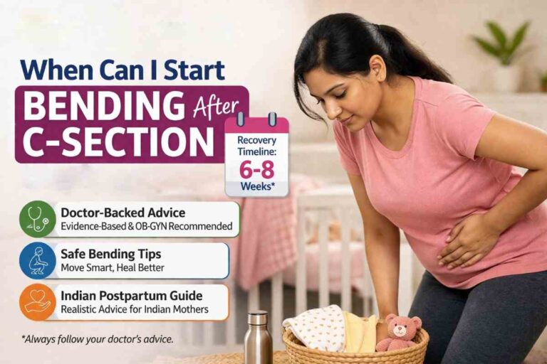 when can i start bending after c-section in india_